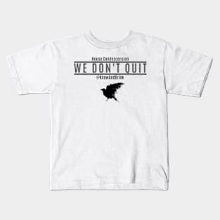 We Don't Quit Kids T-Shirt